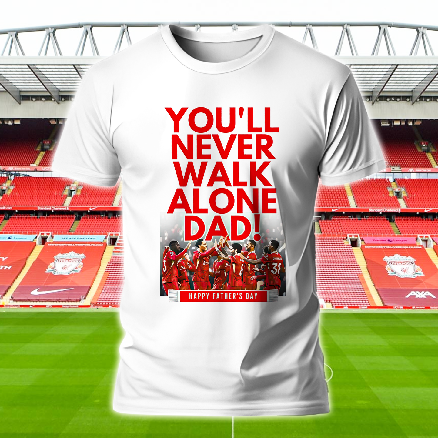 LIV - You Never Walk Alone Dad Shirt DDTCTND