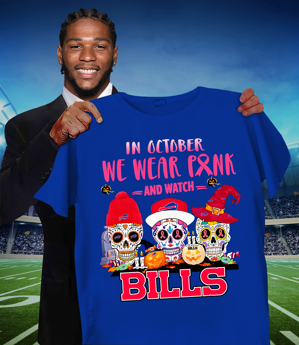 BUF x NFL Sugar skull in October we wear pink and watch DATND TANTD