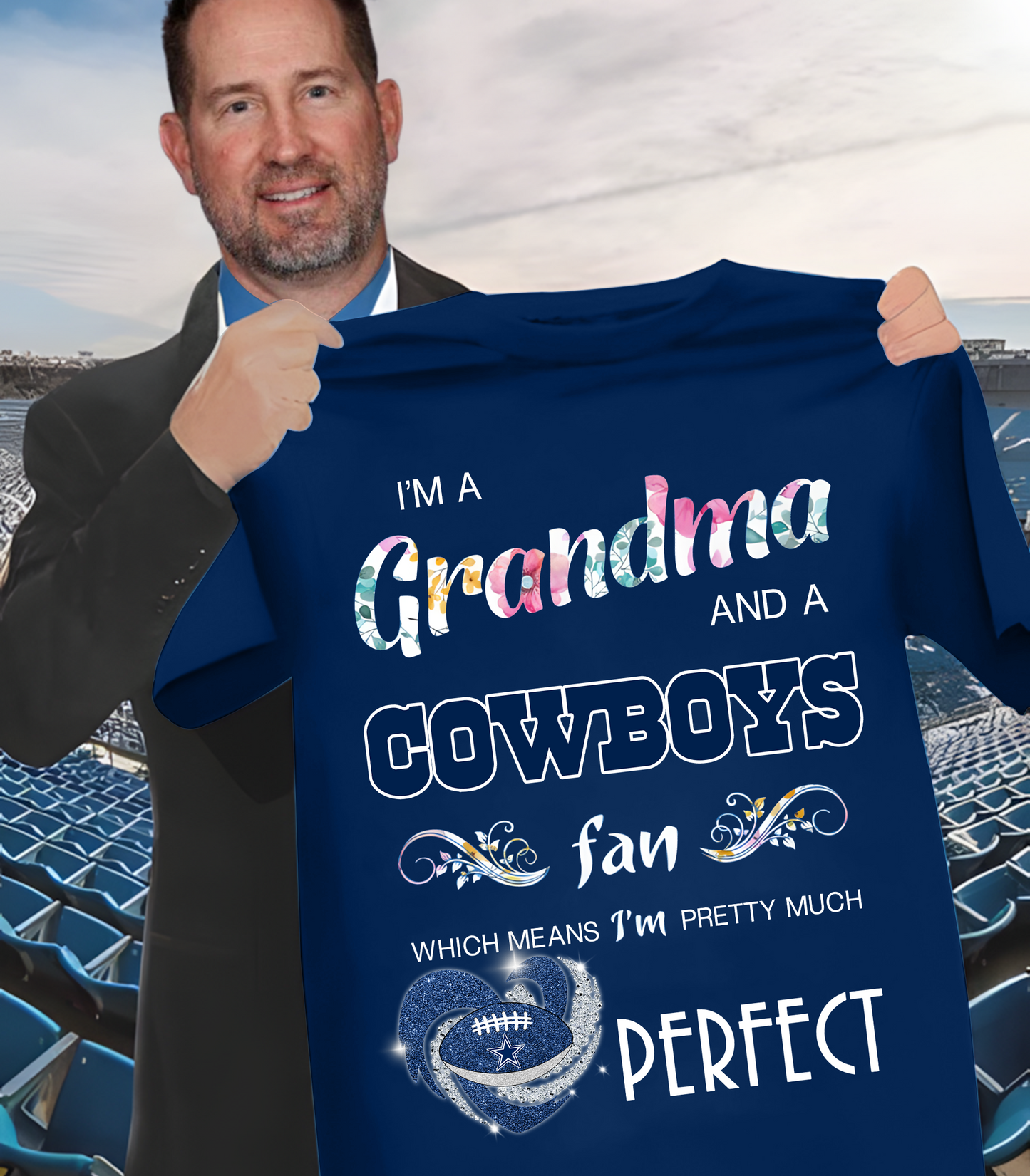 DAL x NFL I'm A Grandma And A Fan Which Mean I'm Pretty Much Perfect 2D Shirt DatND ThuongNH