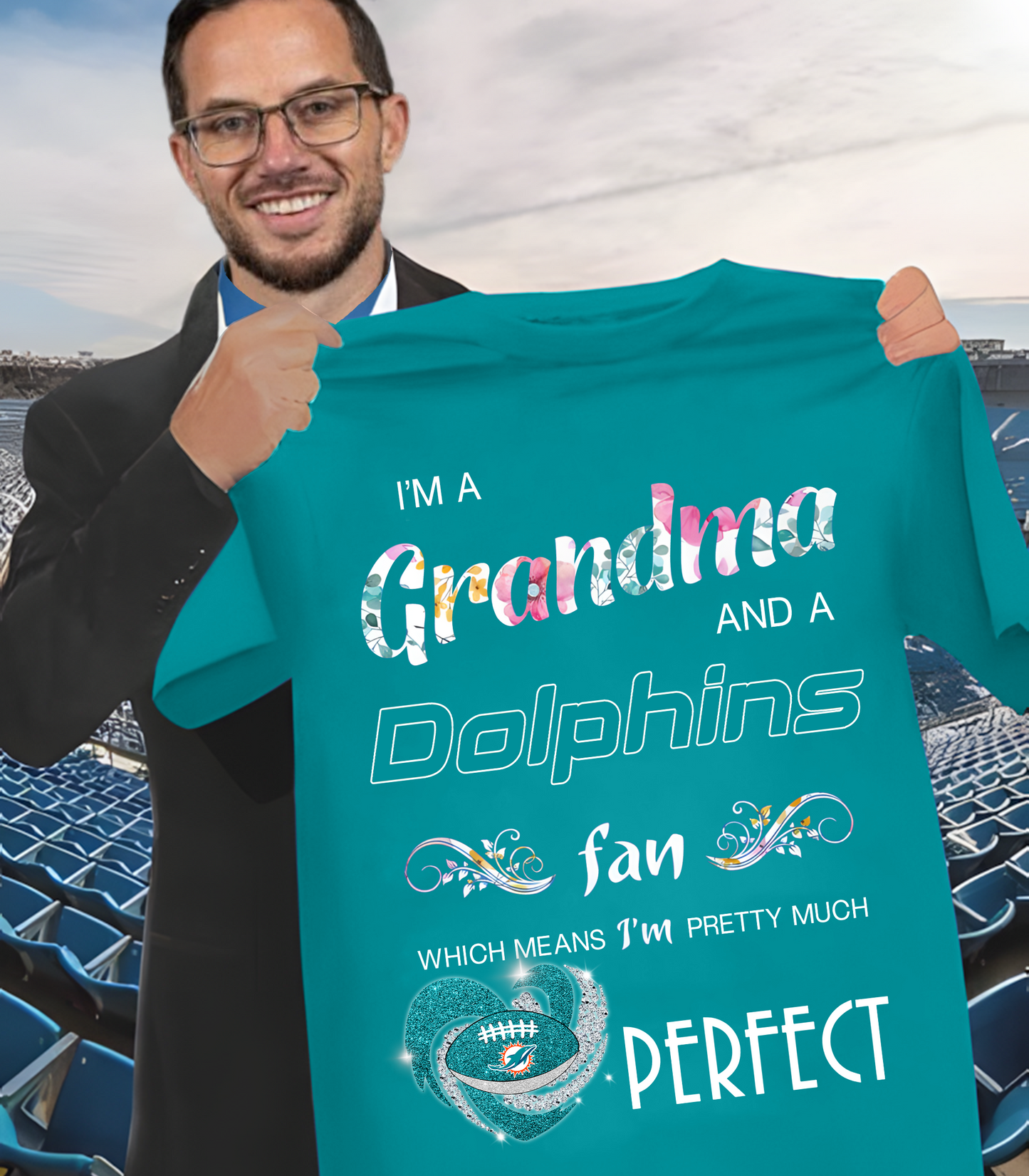 MIA x NFL I'm A Grandma And A Fan Which Mean I'm Pretty Much Perfect 2D Shirt DatND ThuongNH