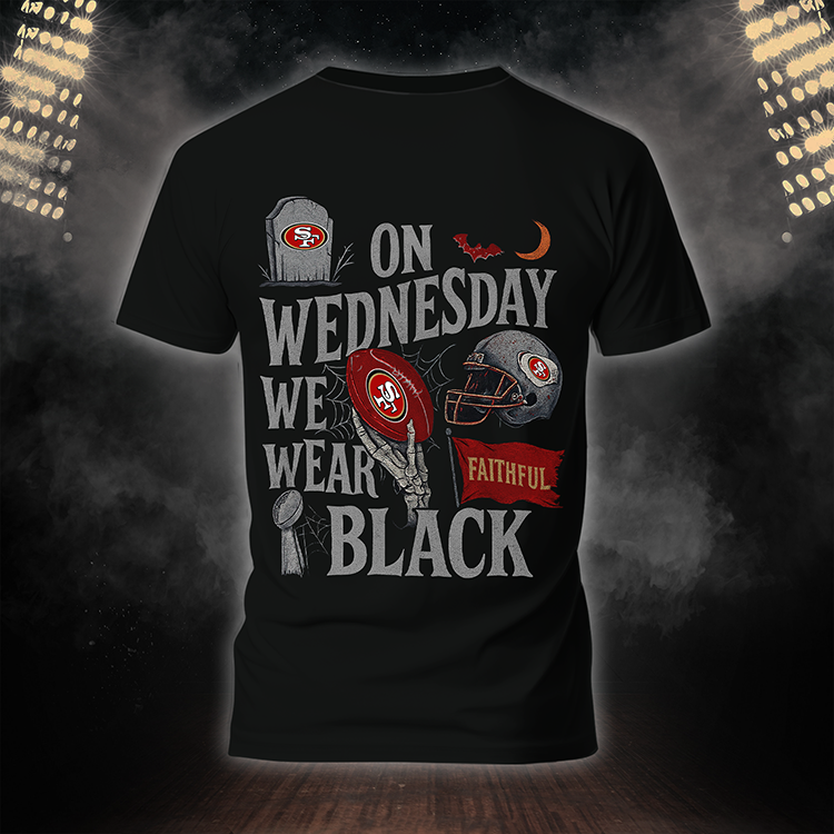 Premium NFL SF 49 On Wednesday We Wear Black T-shirt V4 NMD TTV