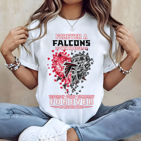 ATL Forever Win Or Lose Yesterday Today Tomorrow Forever No Matter What 2D Shirt 2407 DatND DVT