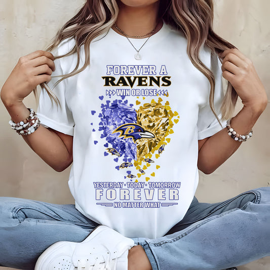 BAL Forever Win Or Lose Yesterday Today Tomorrow Forever No Matter What 2D Shirt 2407 DatND DVT