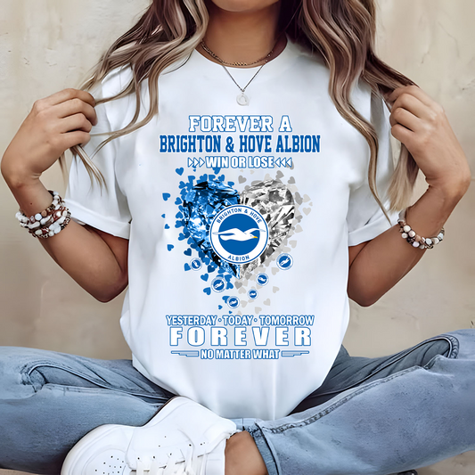 BRI Forever Win Or Lose Yesterday Today Tomorrow Forever No Matter What 2D Shirt DATND TANTD