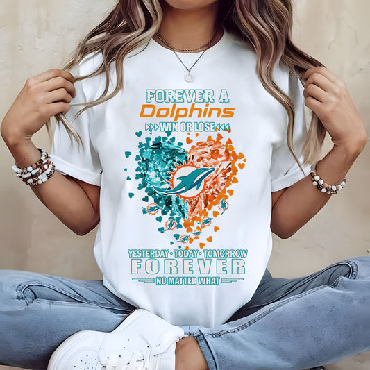 MIA Forever Win Or Lose Yesterday Today Tomorrow Forever No Matter What 2D Shirt 2407 DatND DVT
