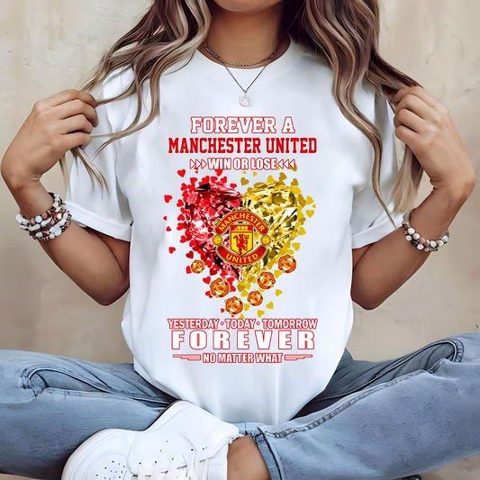 MU Forever Win Or Lose Yesterday Today Tomorrow Forever No Matter What 2D Shirt DATND TANTD
