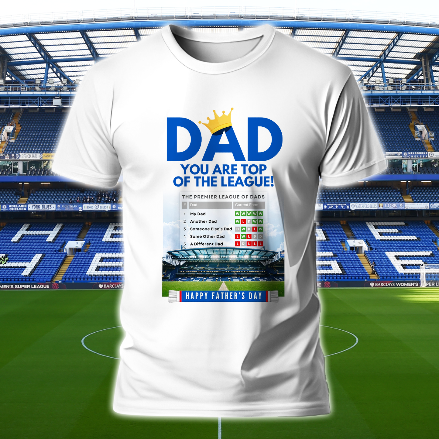 CHE - Dad You Are Top Of The League Shirt DDTNTL