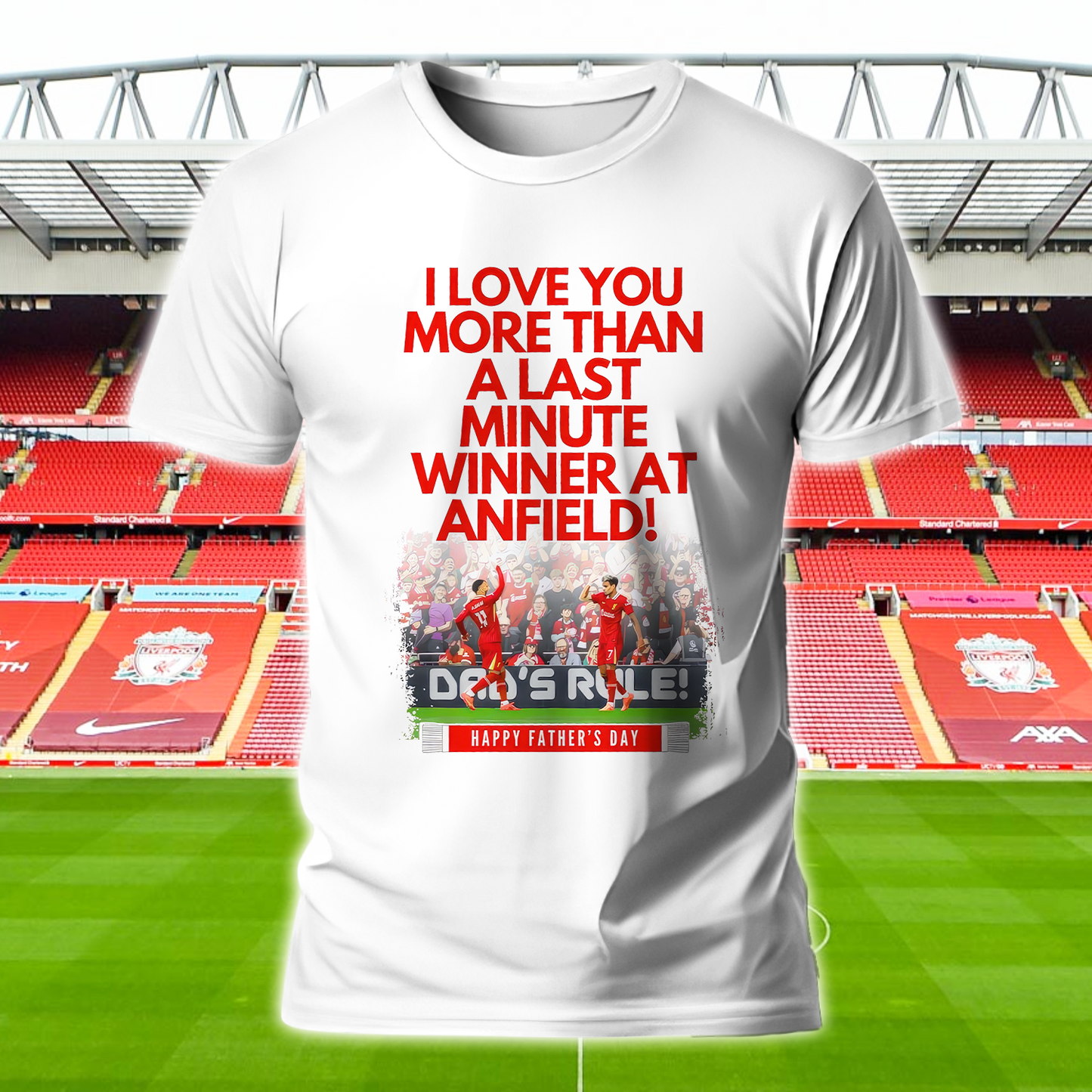 LIV - I Love You More Than A Last Minute Winner AT Anfield Shirt DDTCTND