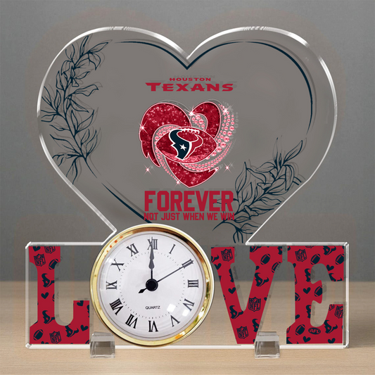 HOU x NFL Forever Not Just When We Win Acrylic Clock DATND TANTD