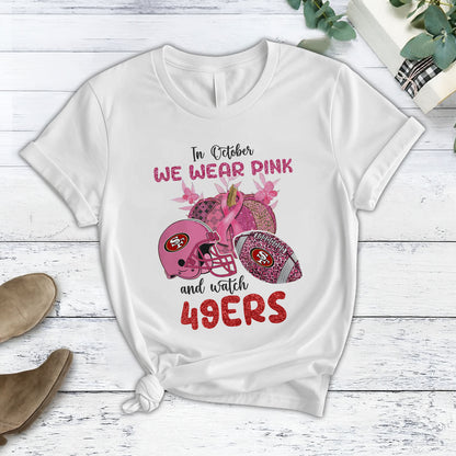 In October We Wear Pink And Watch SF NFL Pajamas Set DatND DVT
