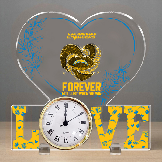 LAC x NFL Forever Not Just When We Win Acrylic Clock DATND TANTD
