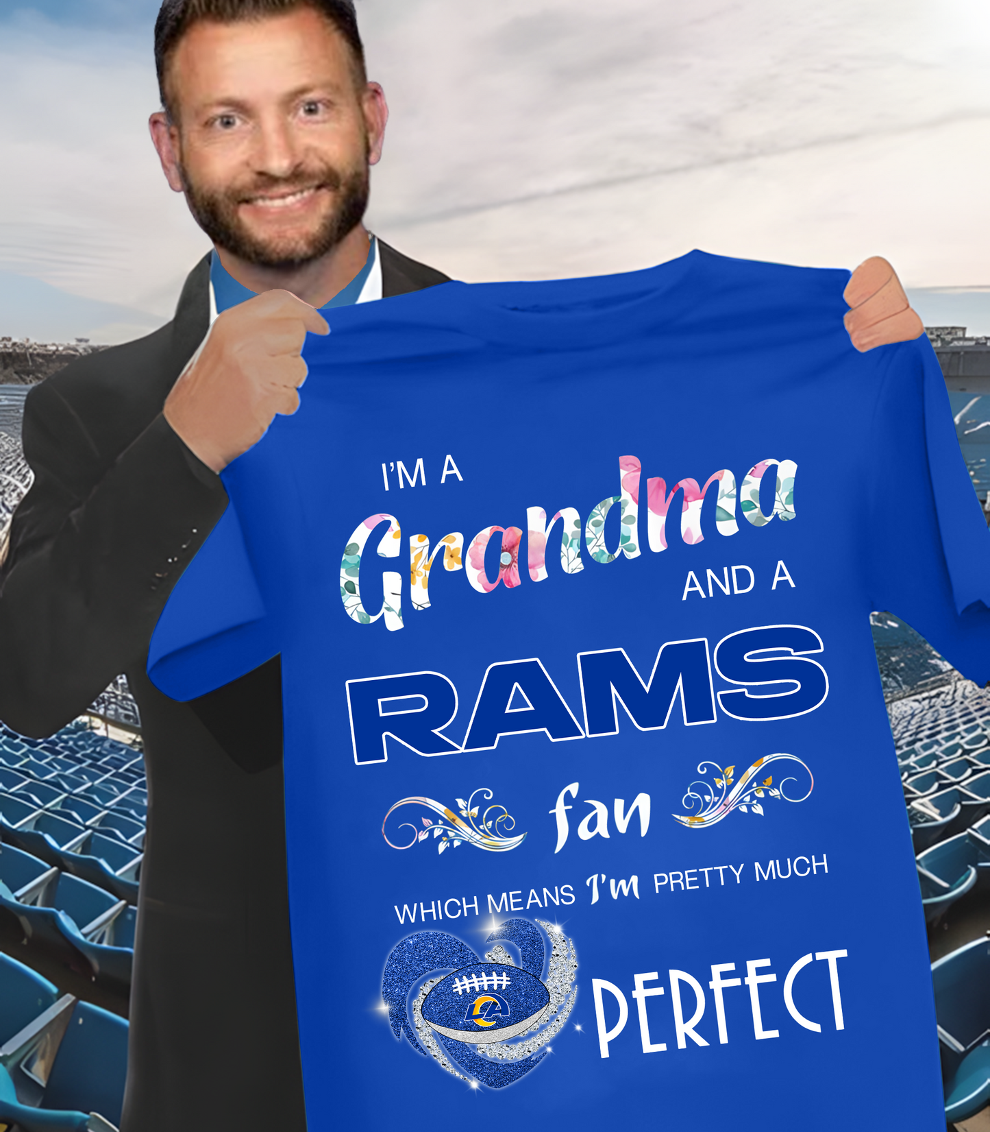 LAR x NFL I'm A Grandma And A Fan Which Mean I'm Pretty Much Perfect 2D Shirt DatND ThuongNH