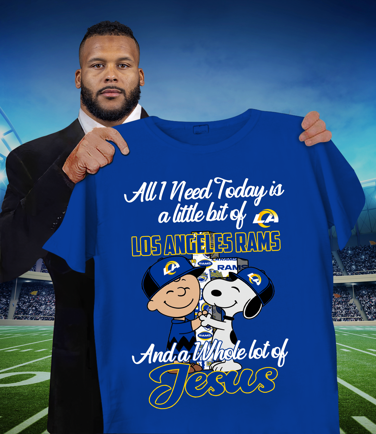 LAR x NFL Whole Lot Of Jesus DATND TANTD