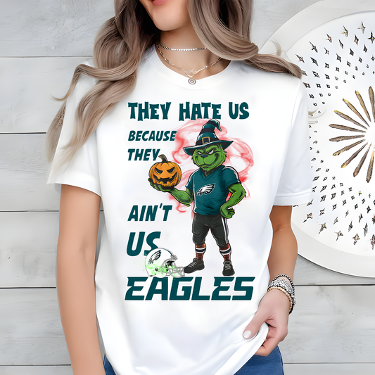 PHI X NFL They Hate Us Because They Ain_t Us 2D Shirt DatND ThuongNH