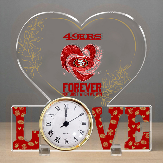 SF x NFL Forever Not Just When We Win Acrylic Clock DATND TANTD