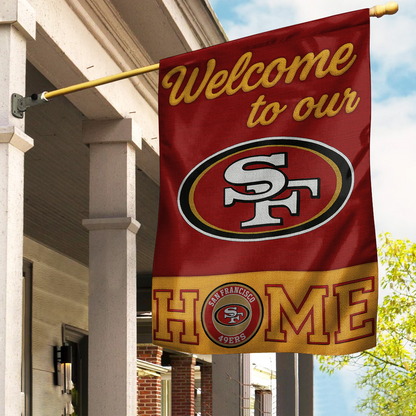 SF49 Premium NFL Welcome Home Flag DDT NTL