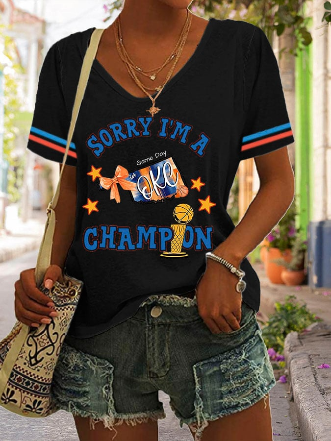 Women's Basketball Sorry I'm A Champions Print V Neck T-shirt DDT NTL
